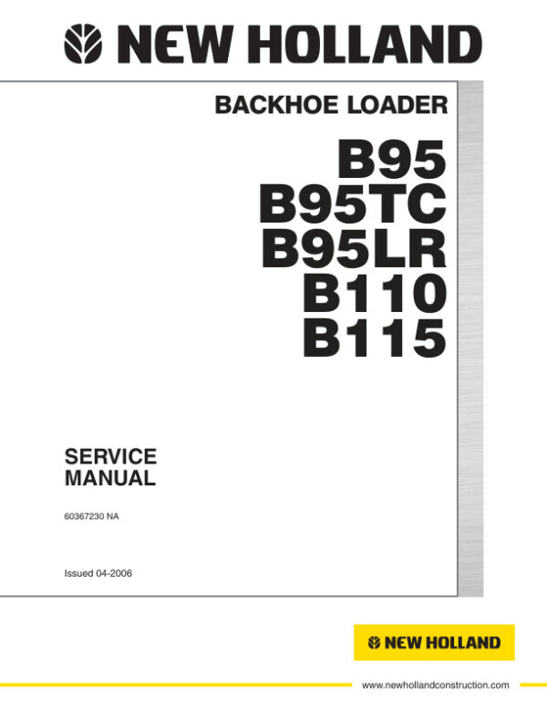 Service manual New Holland B95, B95TC, B95LR, B110, B115 | 60367230