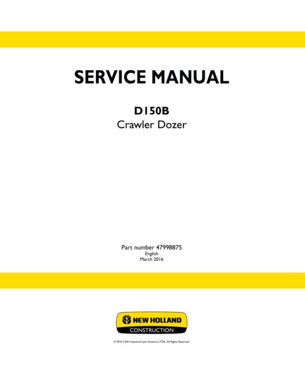 Service manual New Holland D150B Crawler Dozer | 47998875