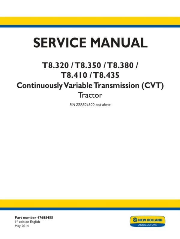 Service manual New Holland T8.320, T8.350, T8.380, T8.410, T8.435 (CVT) + (PST) 2in1