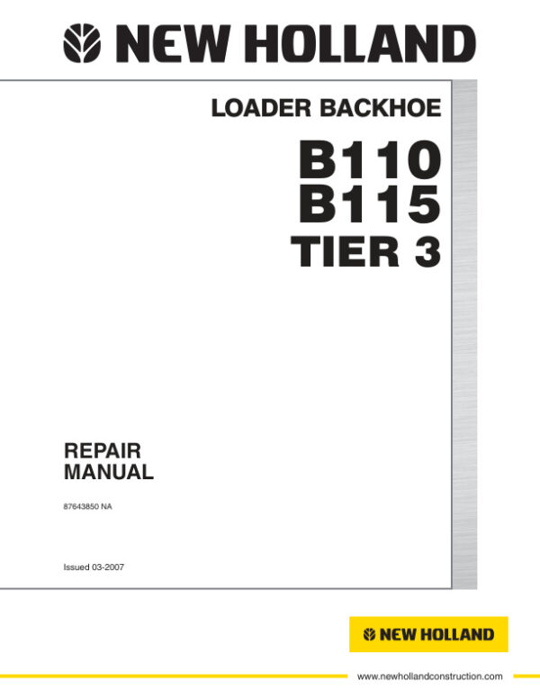 Service manual New Holland B110, B115 (Tier 3) Loader Backhoe | 87643850