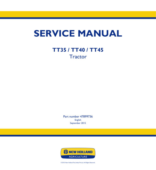 Service manual New Holland TT35, TT40, TT45 Tractor | 47899736