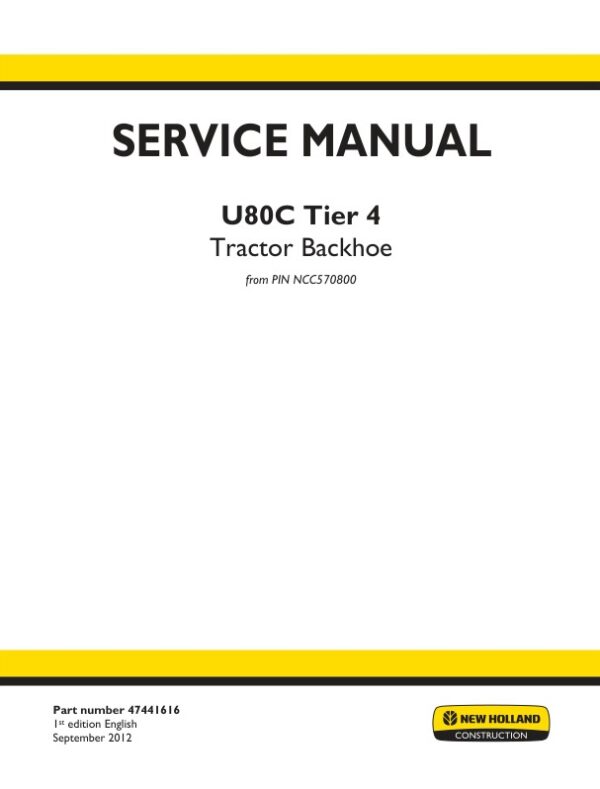 Service manual New Holland U80C (Tier 4) Tractor Backhoe | 47441616