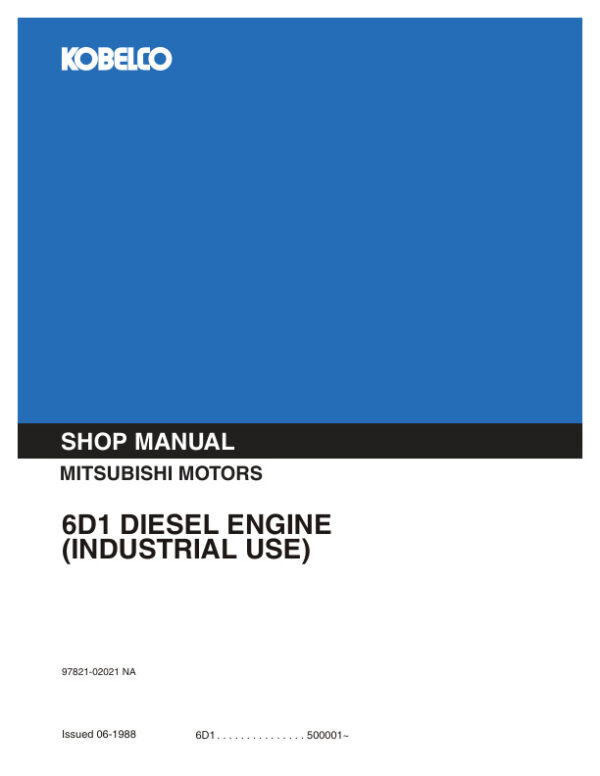 Service manual Kobelco Mitsubishi 6D1 Diesel Engine