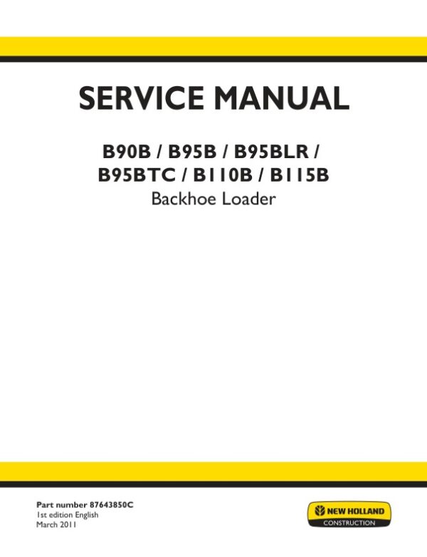 Service manual New Holland B90B, B95B, B95BLR, B95BTC, B110B, B115B | 87643850C