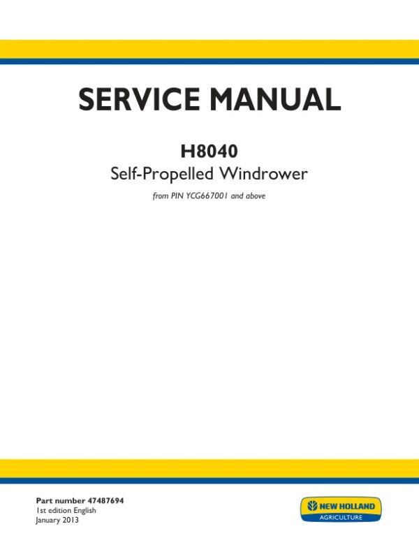 Service manual New Holland H8040 Self-Propelled Windrower