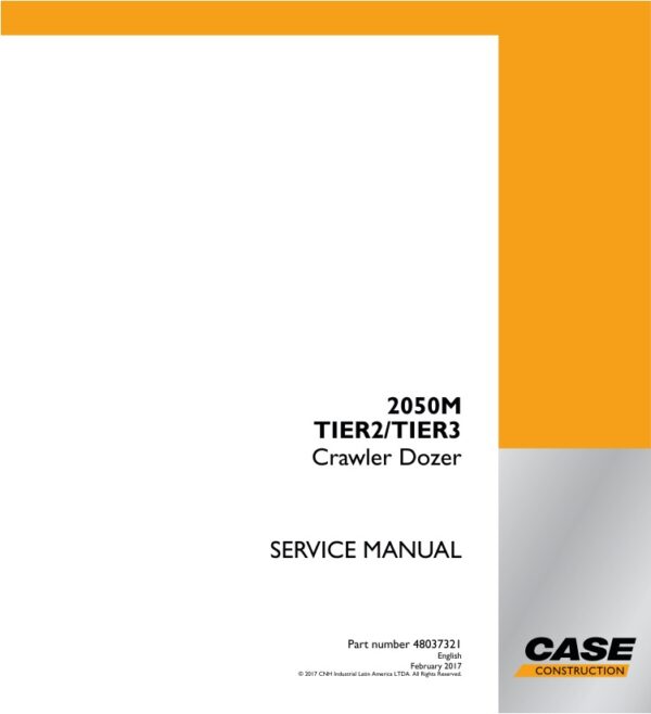 Service manual Case 2050M (TIER2/TIER3) Crawler Dozer | 48037321