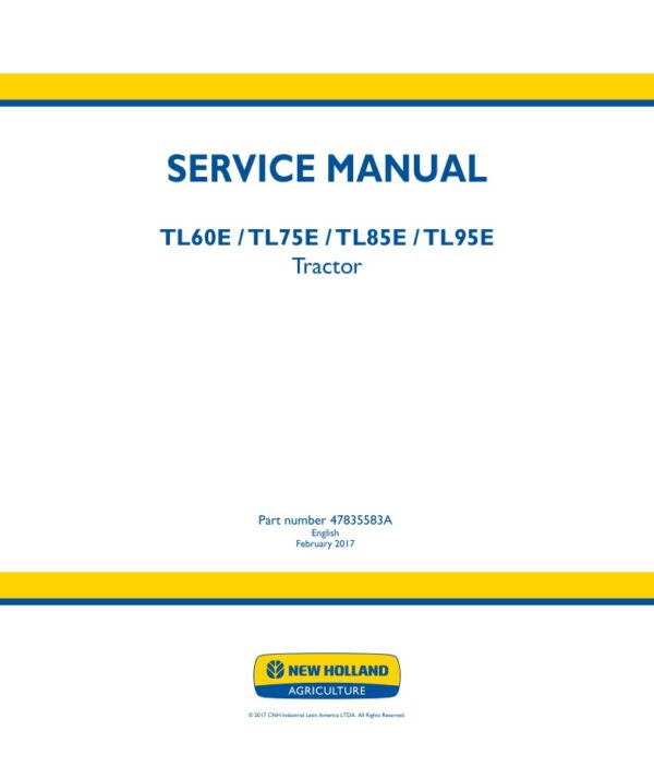 Service manual New Holland TL60E, TL75E, TL85E, TL95E | 47835583A