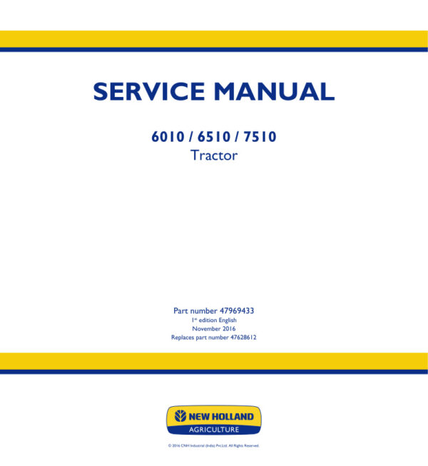 Service manual New Holland 6010, 6510, 7510 | 47969433