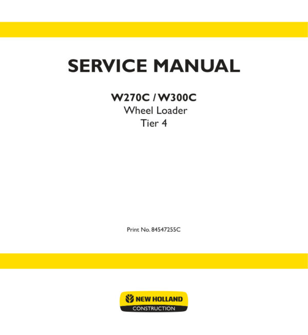 Service manual New Holland W270C, W300C (Tier 4) | 84547255C