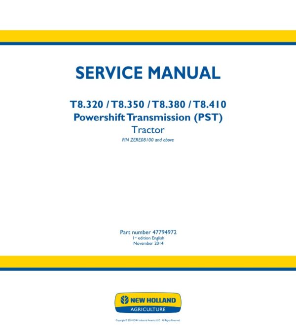 Service manual New Holland T8.320, T8.350, T8.380, T8.410 (PST) | 47794972