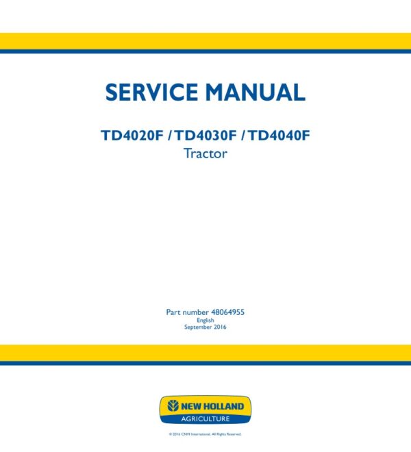 Service manual New Holland TD4020F, TD4030F, TD4040F | 48064955