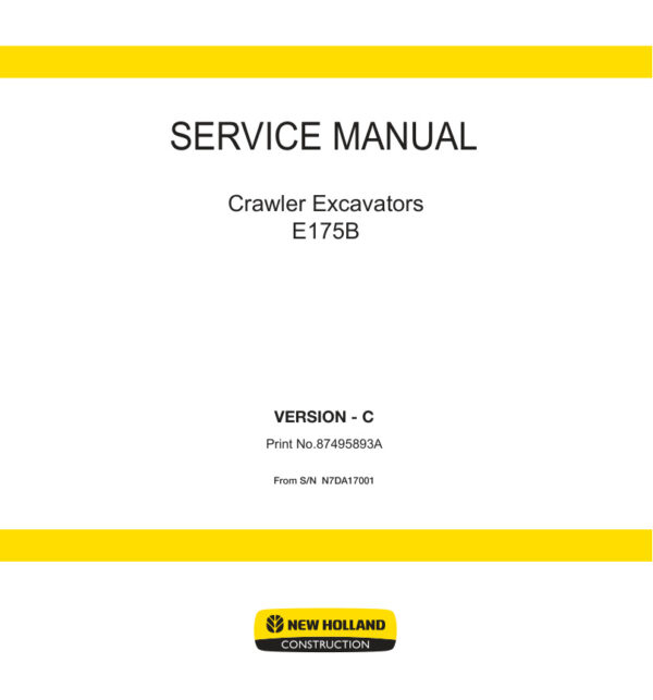 Service manual New Holland E175B VERSION – C | 87495893A