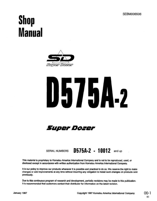 Service manual Komatsu D575A-2 10012 & Up | SEBD006506