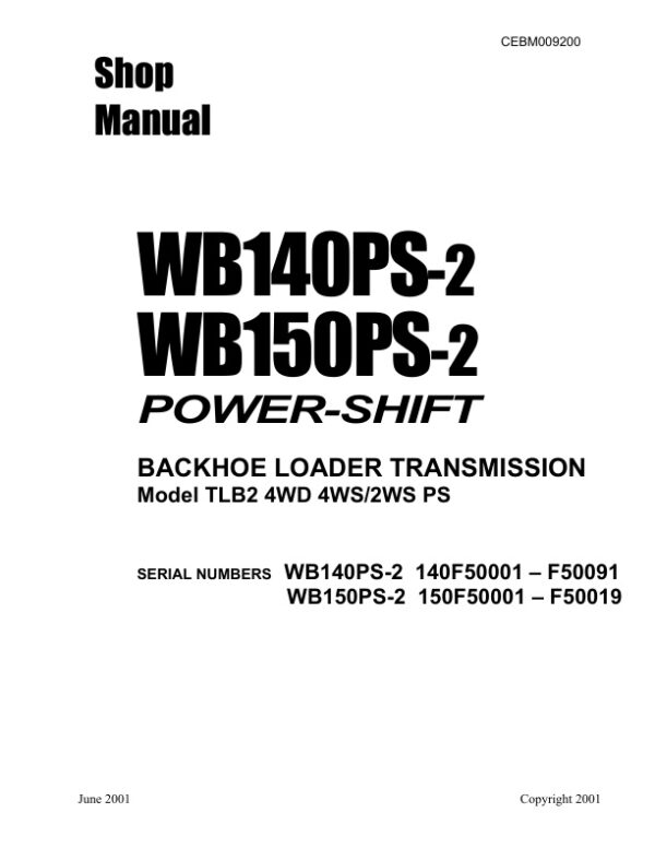 Service manual Komatsu WB140PS-2, WB150PS-2 Power-Shift Transmission TLB2 4WD 4WS/2WS PS | CEBM009200