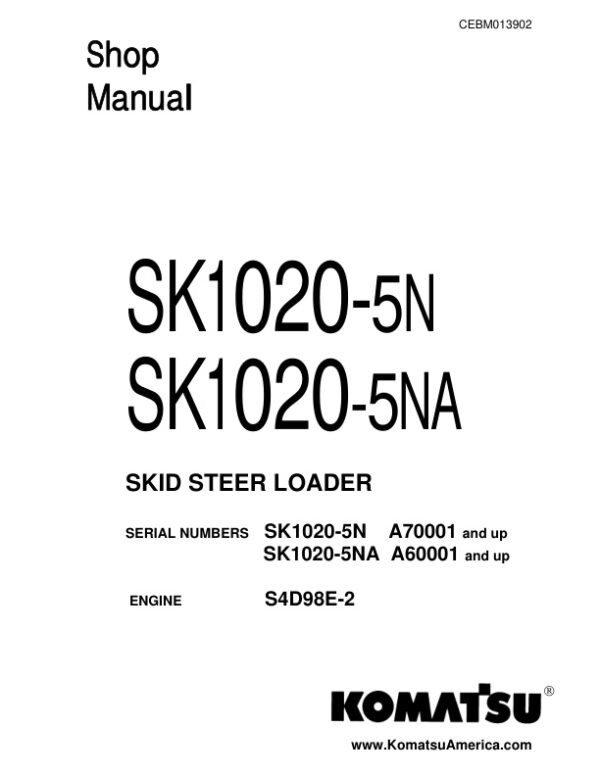 Service manual Komatsu SK1020-5N A70001 & Up, SK1020-5NA A60001 & Up | CEBM013902