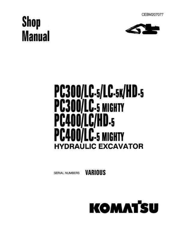 Service manual Komatsu PC300-5, PC300LC-5, PC300LC-5K, PC300HD-5, PC400-5, PC400LC-5, PC400HD-5 | CEBM207077