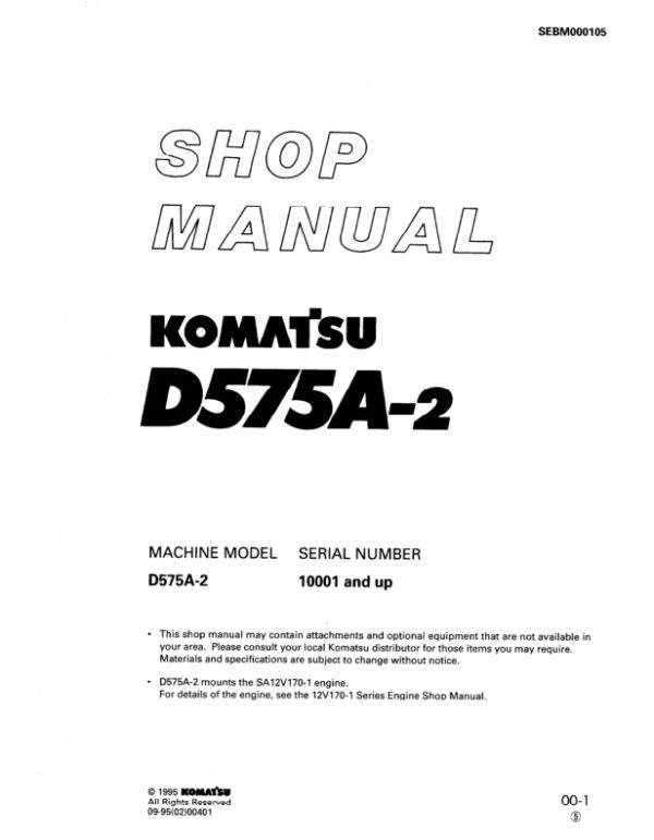 Service manual Komatsu D575A-2 10001 & Up | SEBM000105