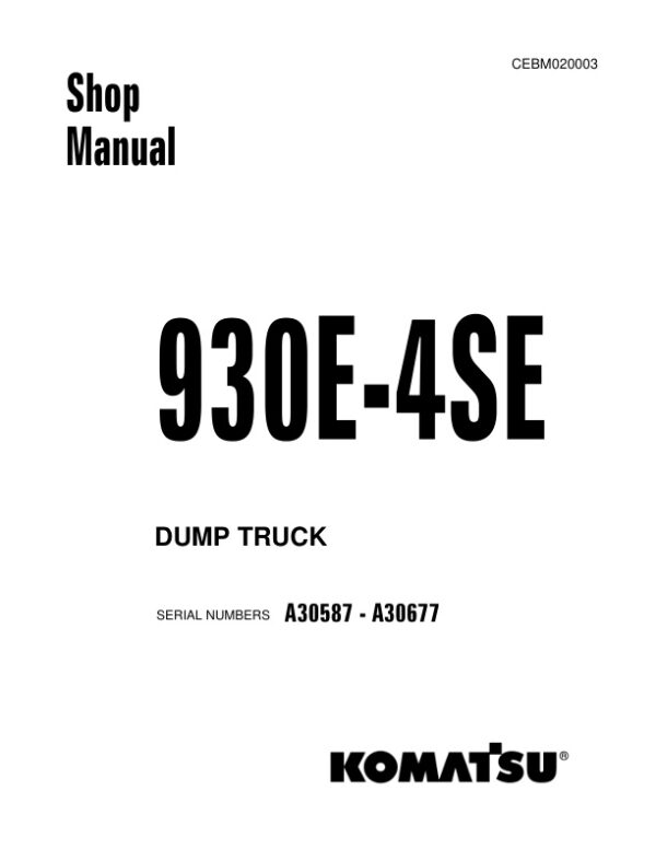 Service manual Komatsu 930E-4SE A30587-A30677 | CEBM020003