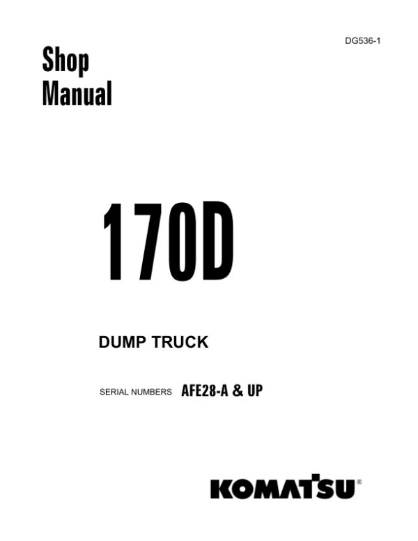 Service manual Komatsu 170D AFE28-A & Up | DG536-1