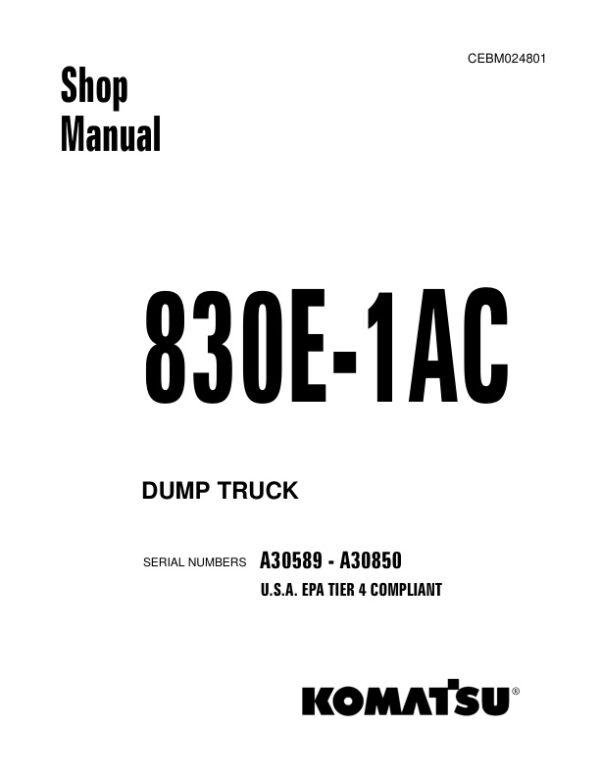 Service manual Komatsu 830E-1AC A30589-A30850 | CEBM024801