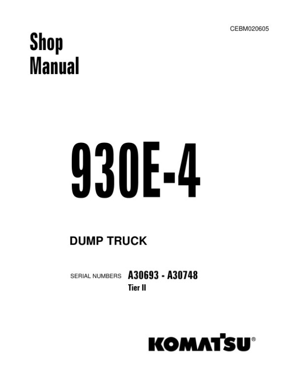 Service manual Komatsu 930E-4 A30693-A30748 Tier II | CEBM020605