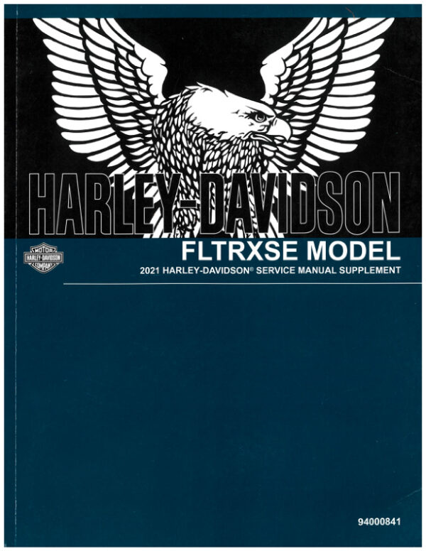 Service manual 2021 Harley-Davidson FLTRXSE Models Supplement | 94000841