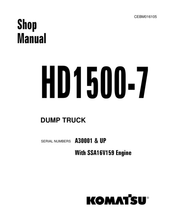 Service manual Komatsu HD1500-7 A30001 & Up | CEBM016105