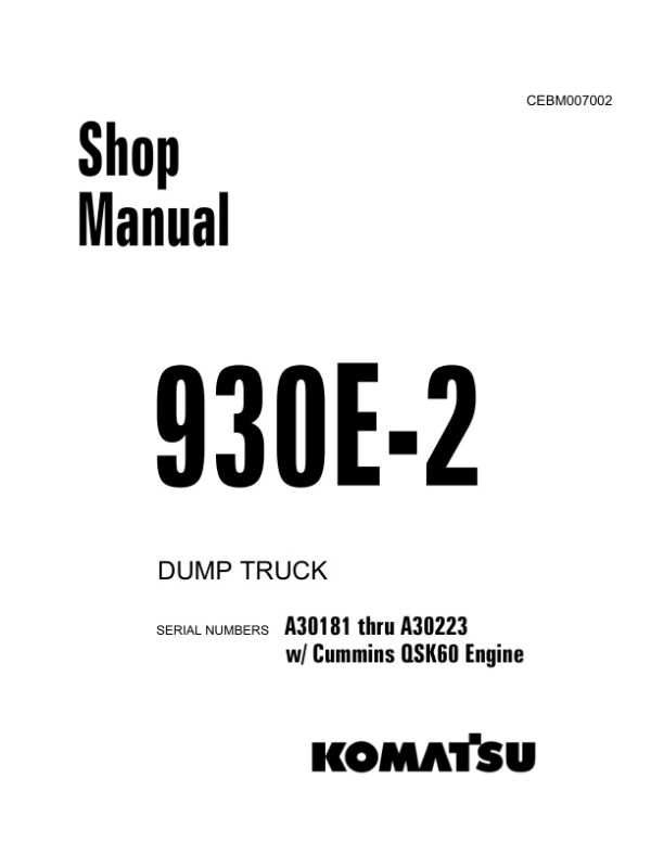 Service manual Komatsu 930E-2 A30181 thru A30223 | CEBM007002