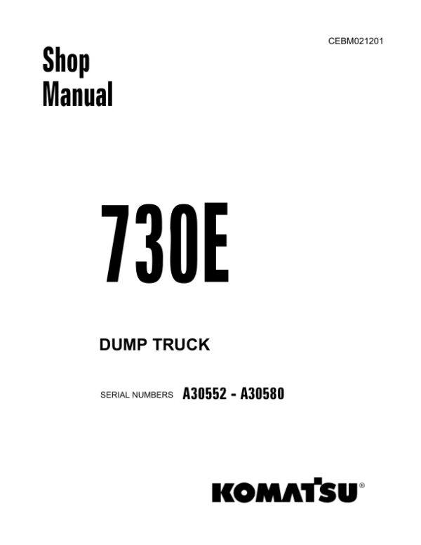 Service manual Komatsu 730E A30552-A30580 | CEBM021201