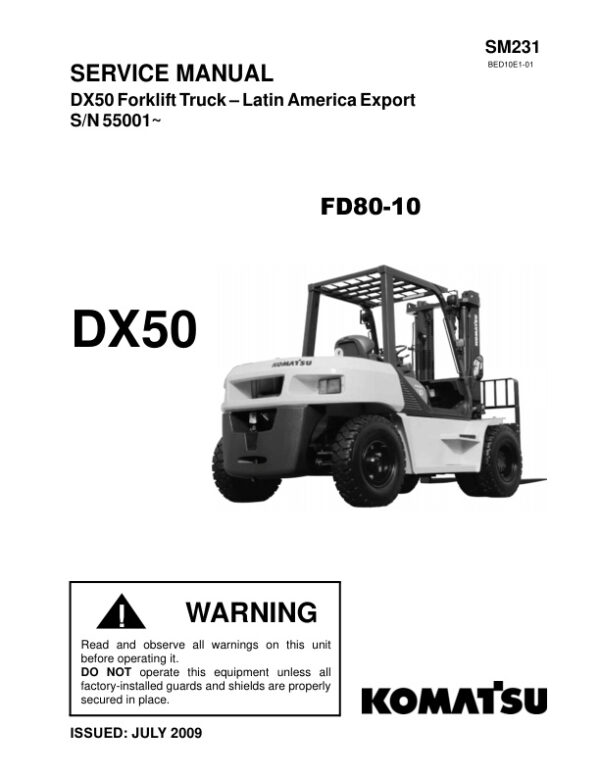 Service manual Komatsu DX50, FD80-10 55001 & Up | SM231, BED10E1-01