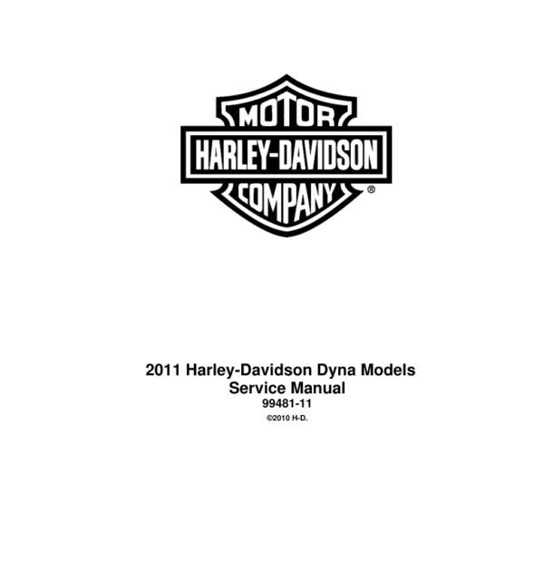 Service manual 2011 Harley-Davidson Dyna Models | 99481-11