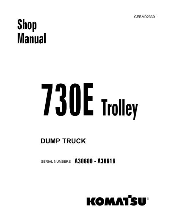 Service manual Komatsu 730E Trolley A30600-A30616 | CEBM023301