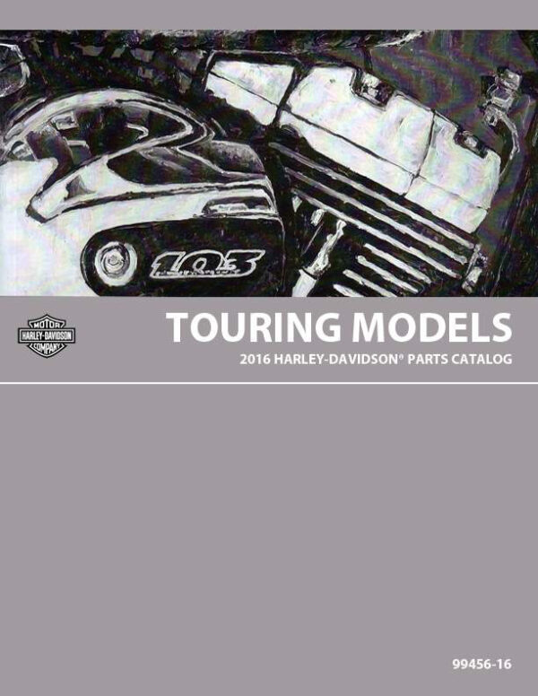 Parts Catalog 2016 Harley-Davidson Touring Models | 99456-16