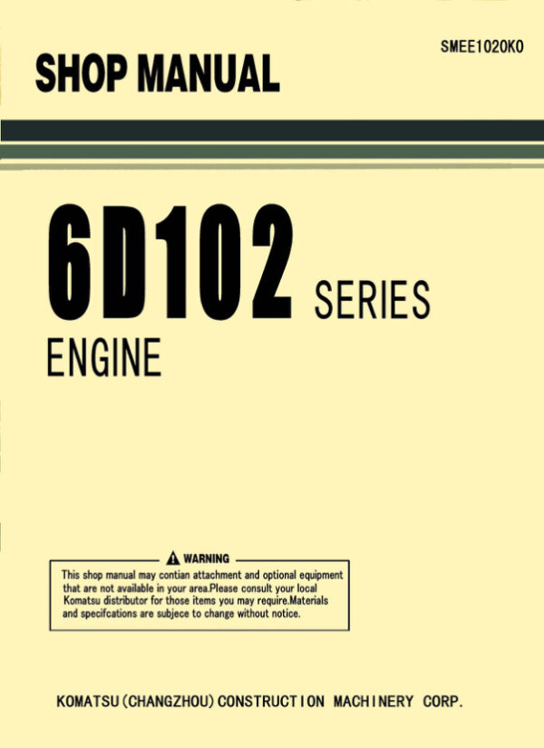 Service manual Komatsu SA6D102E-1, SAA6D102E-2, 6D102 Series | SMEE1020K0