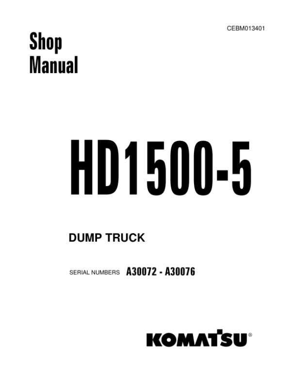 Service manual Komatsu HD1500-5 A30072-A30076 | CEBM013401