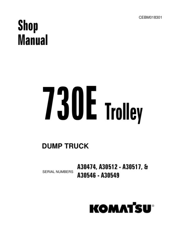 Service manual Komatsu 730E A30474, A30512-A30517, & A30546-A30549 | CEBM018301