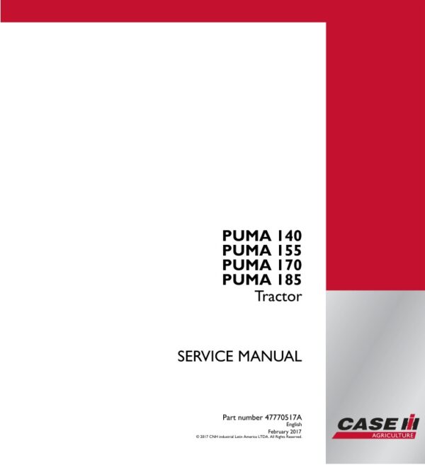 Service manual Case PUMA 140, 155, 170, 185 Tractor | 47770517A