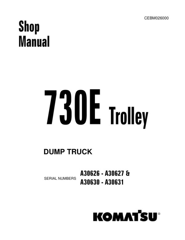 Service manual Komatsu 730E Trolley A30626-A30627 & A30630-A30631 | CEBM026000