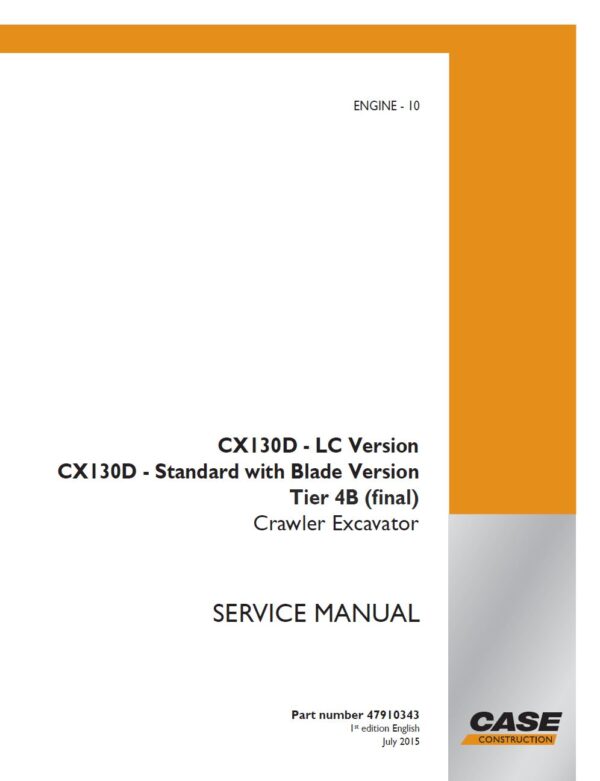 Service manual Case CX130D LC / Standard with Blade Version Tier 4B (final) / 8in1