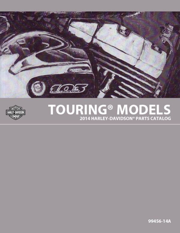 Parts Catalog 2014 Harley-Davidson Touring Models | 99456-14A