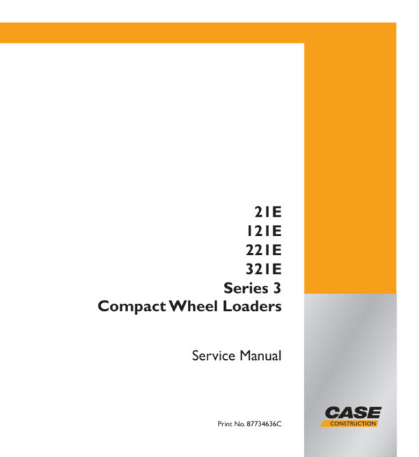 Service manual Case 21E, 121E, 221E, 321E Series 3 | 87734636C