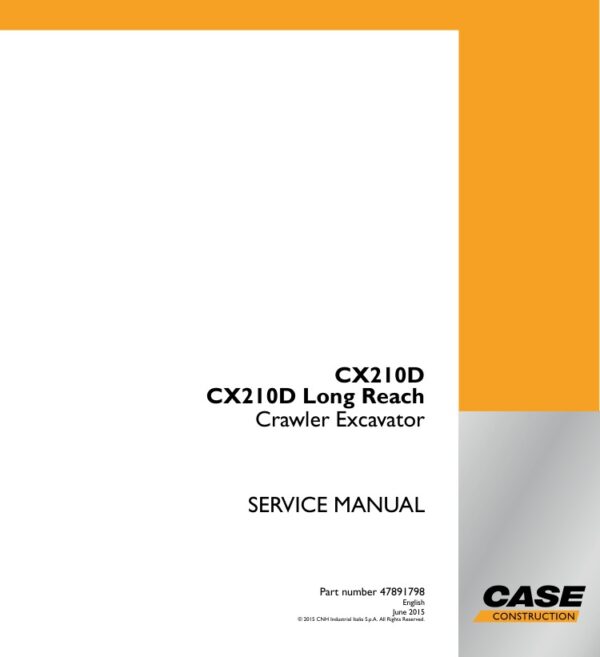 Service manual Case CX210D Long Reach Crawler Excavator | 47891798