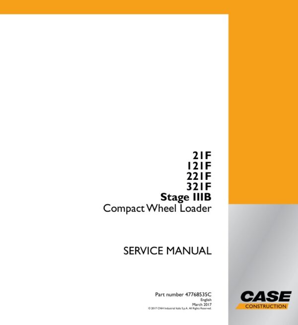 Service manual Case 21F, 121F, 221F, 321F Stage IIIB | 47768535C