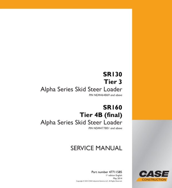 Service manual Case SR130 Tier 3, SR160 Tier 4B (final) | 47711585