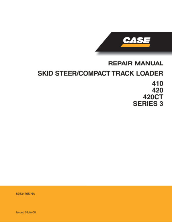 Service manual Case 410, 420, 420CT Series 3 Skid Steer | 87634765