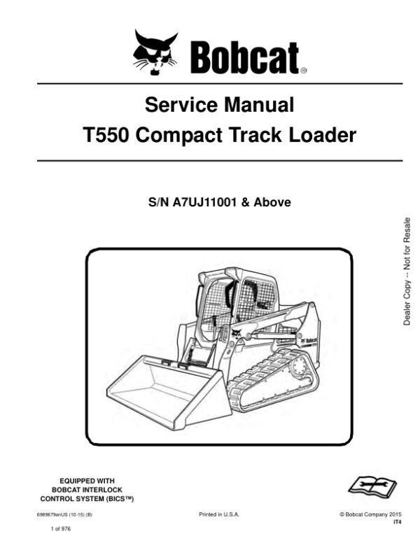 Service manual Bobcat T550 Loader A7UJ11001 & Up | 6989679
