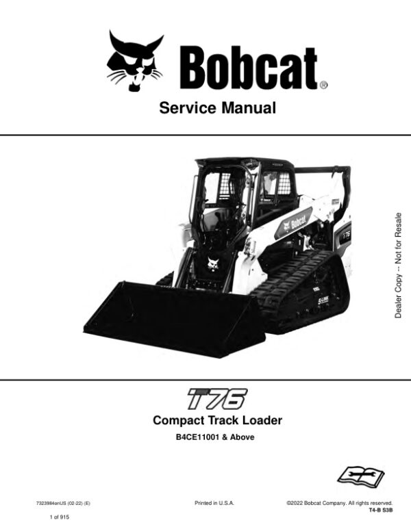 Service manual Bobcat T76 Loader B4CE11001 & Up | 7323984
