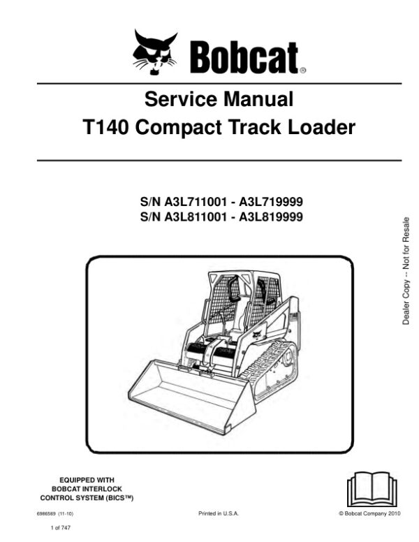 Service manual Bobcat T140 A3L711001 – A3L719999, A3L811001 – A3L819999 | 6986569