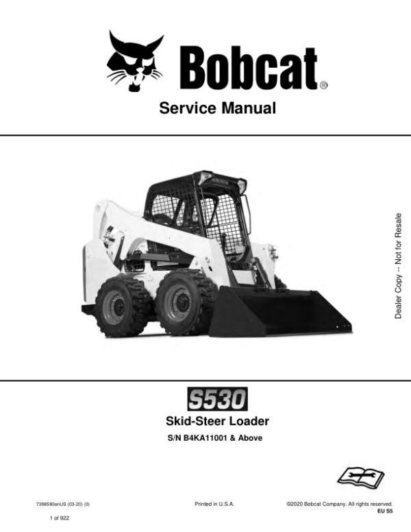 Service manual Bobcat S530 Loader B4KA11001 & Up | 7398590