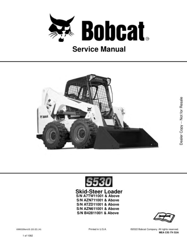 Service manual Bobcat S530 A7TW11001 AZN711001 ATZD11001 AZN611001 B42811001 & Up | 6990328